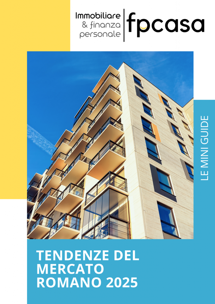 Tendenze del mercato immobiliare roma 2025 fpcasa
